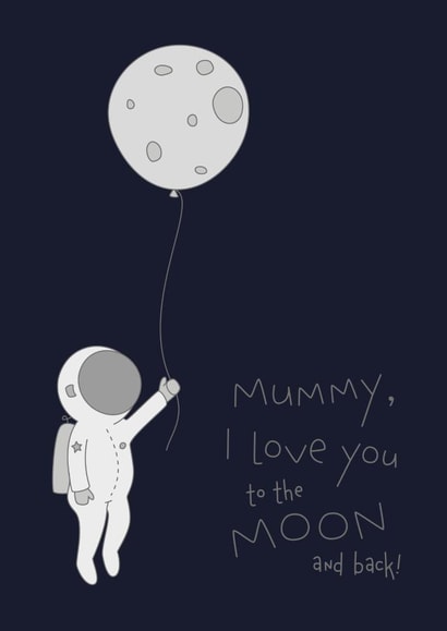 astronaut moon and back Mothers Day Card 21792 created by Bullar Designs