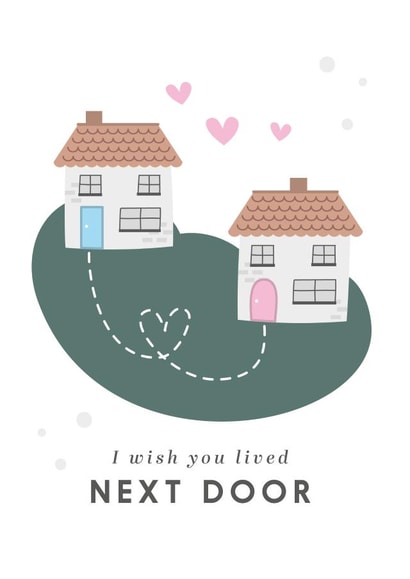 Cute New Home Card - Houses - Hearts - I Wish You Lived Next Door created by Libby Whiteside