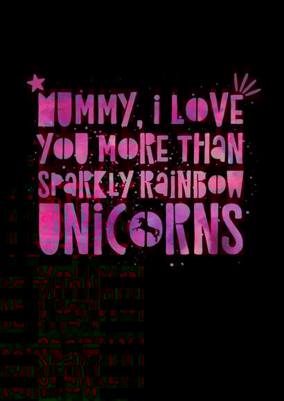 Mummy I love You More Than Unicorns created by Faye Burtenshaw