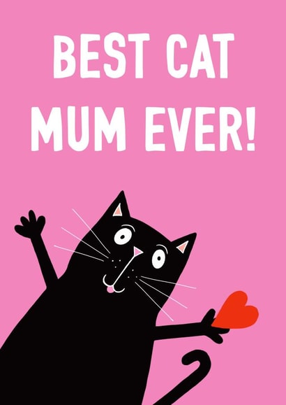 Best Cat Mum Ever Card created by Adam Regester