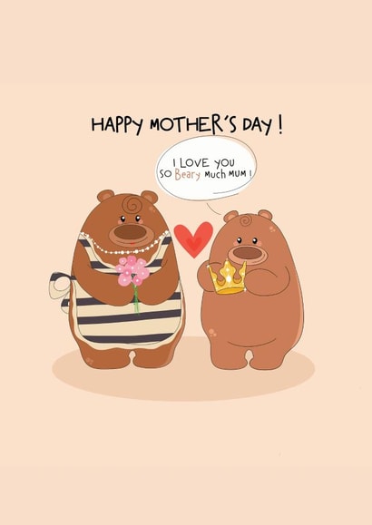 beary pun Mothers Day Card 47353 created by CreateDesigns by Shaista Parveen