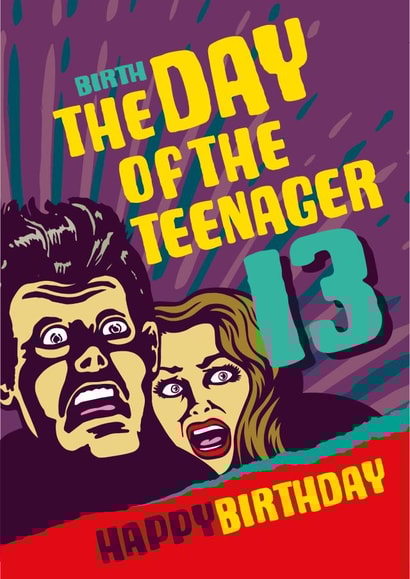 The day of the teenager funny 13th birthday card created by The Typecast Gallery