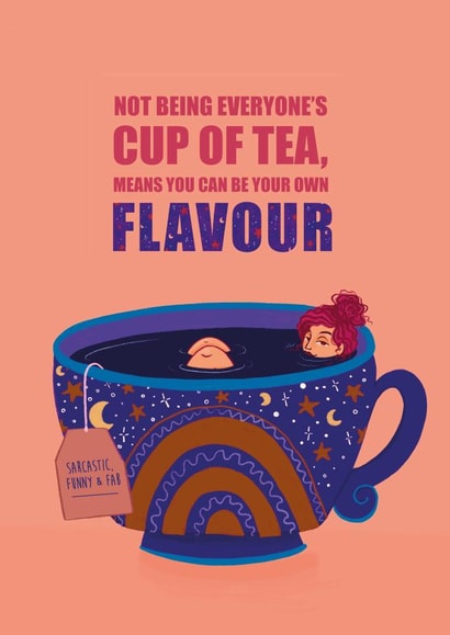 cup of tea flavour Just because Card 21964 created by Odara Rumbol