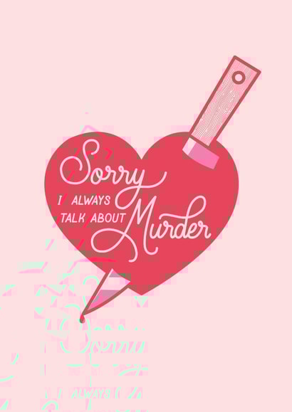 true crime true crime love Anniversary Card 20902 created by Lauren Heimsoth