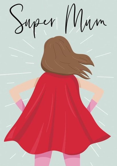 mum hero Mothers Day Card 19759 created by Paper Jungle