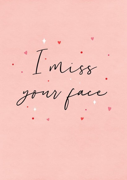 i miss your face miss your face Love & Friendship Card 19764 created by Paper Jungle