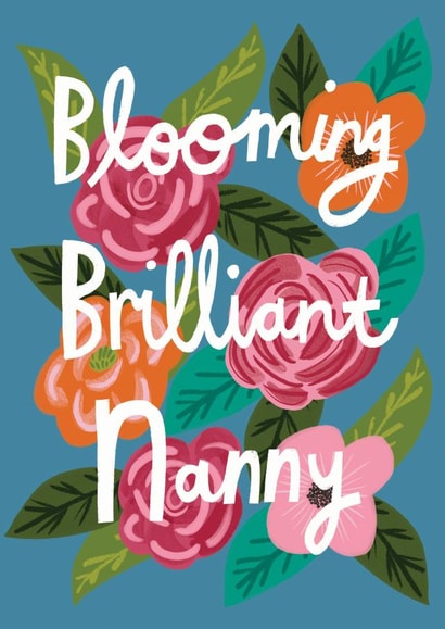 Pretty Mothers Day Card - Nanny - Flowers - Blooming Brilliant Nanny created by @AimeeStevens.Design