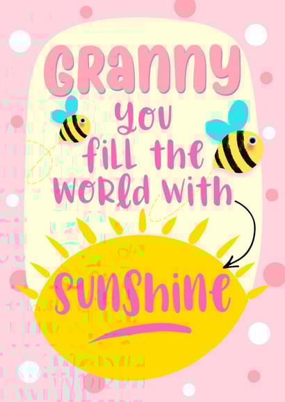 Cute Mothers Day Card - Granny - Sunshine - Granny You Fill The World With Sunshine created by Little Cat Creates