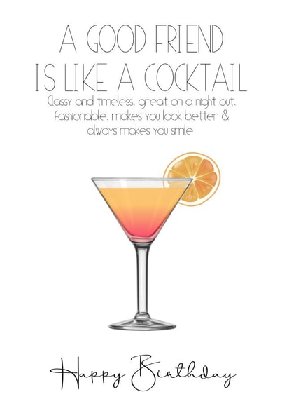 A good friend is like a cocktail birthday card created by Jemma Louise UK