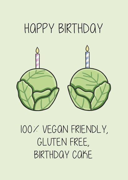 Brussels Sprouts Vegan Birthday Card 17305 created by Creaternet