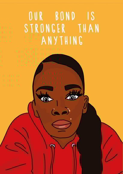 bond stronger Love & Friendship Card 19928 created by Kazvare Made It