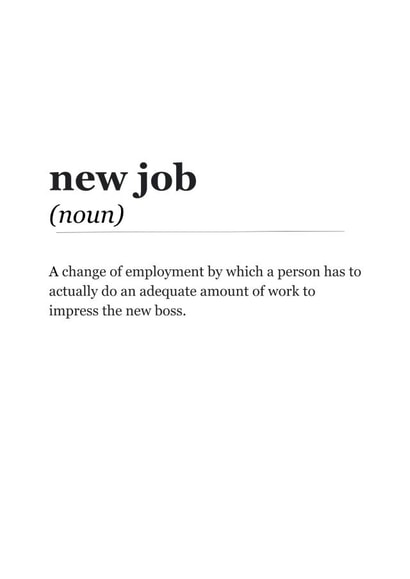 Funny New Job card - Word definition created by thelittleone