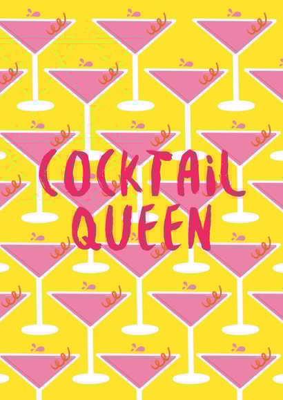 Cocktail Cocktail queen Birthday Card 21538 created by Sasha Pretoria Design