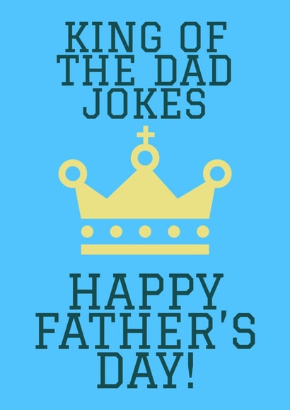 kind dad joke Father's Day Card 35370 created by Knees-up!