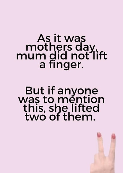 Funny Mother's Day Card 48227 created by Emily Clarkson