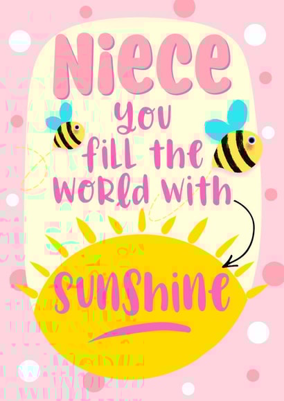 Niece you fill the world with sunshine created by Little Cat Creates