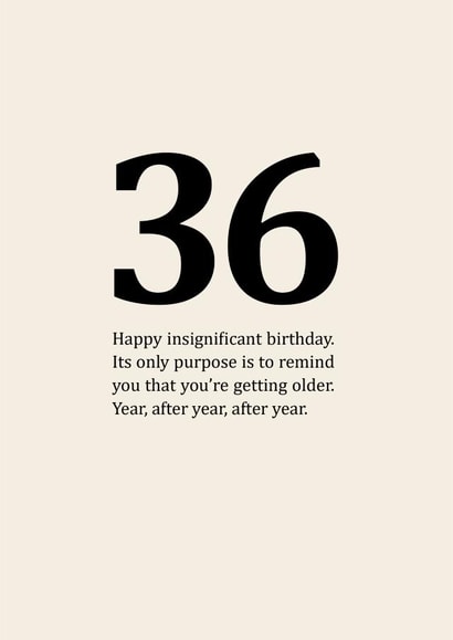 Insignificant 36th Birthday Card created by Sassy Sarah