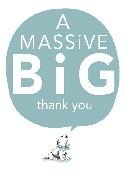 Cute Dog Thank You Card - Dog - A Massive Big Thank You created by Dotty Dog Art