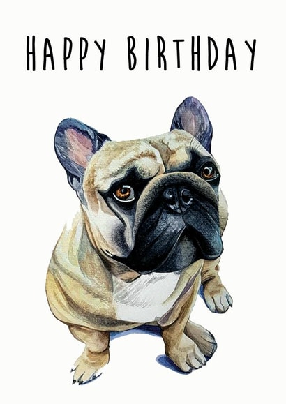 French bulldog Birthday Card created by Rachel Selina