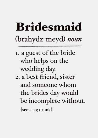 Bridesmaid definition - wedding day created by The Girl Next Draw Cards