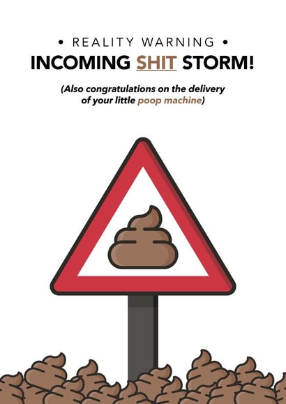 Incoming shit storm new baby card created by The Creative Ripple