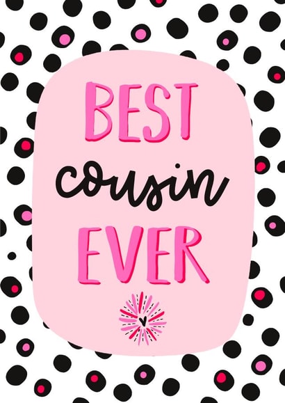 Fun Birthday Card - For Cousin - Best Cousin Ever created by Little Cat Creates