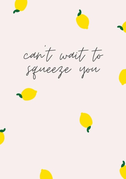Can't wait to squeeze you Lemon card created by Katie Evans-Reader