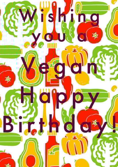 Wishing you a Vegan Happy Birthday created by MAW