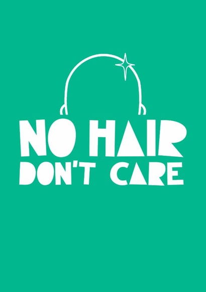 No Hair Don't Care Get Well Soon created by Fighty Pants