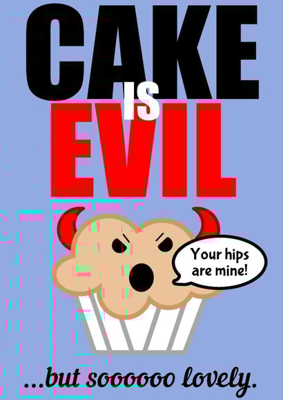 Cake is Evil created by MTMind