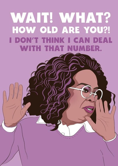 Oprah Interview Meme Birthday Card created by Kasia Cards