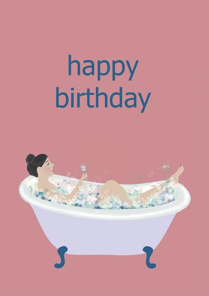 Relaxing Prosecco bubble bath birthday card created by Ticketyboo