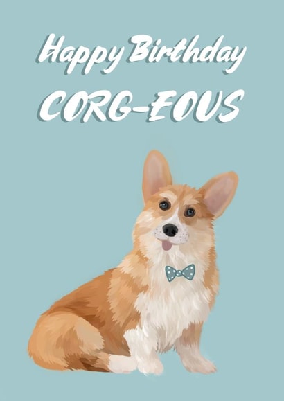 Gorgeous Corgi Dog Birthday Card created by Sarah Stephenson