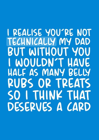 Not Technically My Dad From The Dog Card created by Brogan Thomas
