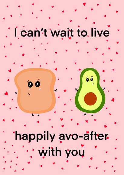 Happily avo-after with you  created by Sweeterprints 