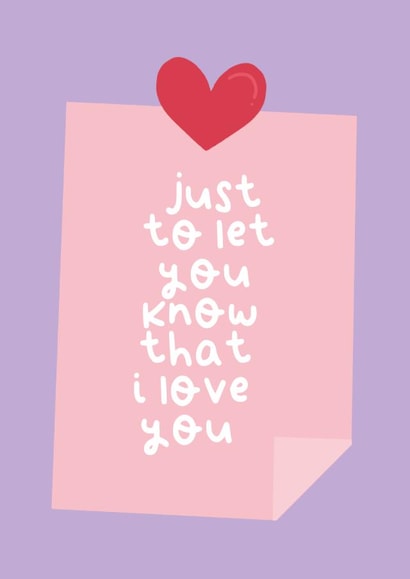 Just to let you know that I love you card created by illustrationlisa