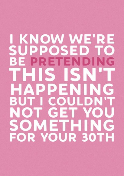 Funny 30th Birthday Card created by Brogan Thomas