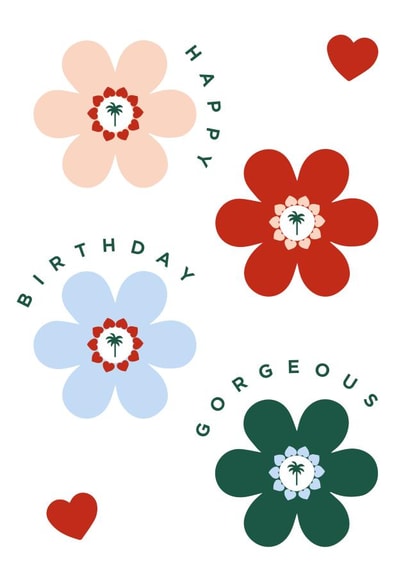 Happy Birthday Gorgeous Greetings Card created by One Girl Studios