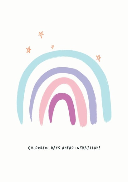 Colourful days ahead Insha'Allah! created by Quote Lovin'