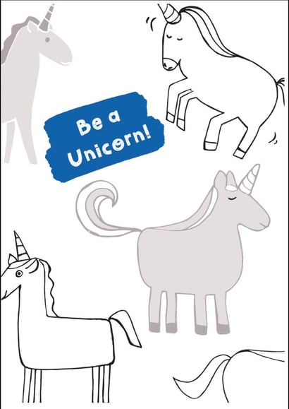 Be A Unicorn created by Emma Sugrue