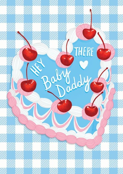 'Hey There Baby Daddy' New Baby card created by The Stylist Illustrates