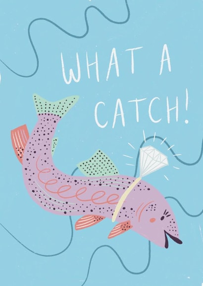 What a Catch Engagement Card created by illokate