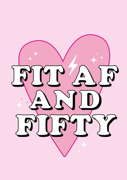 Fit AF and Fifty Birthday Card created by Lucy Rose Party