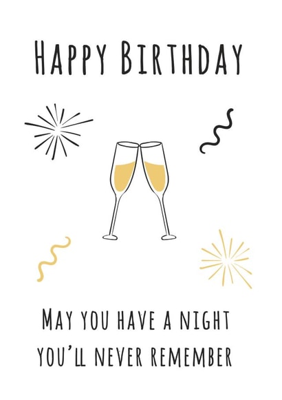 A night you wont remember, Birthday Card created by Kat Prentki