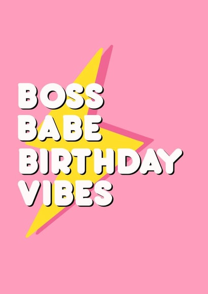 Boss babe birthday vibes  created by Stephenie Emily