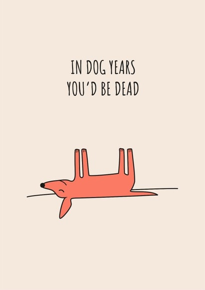 Dog Years, Birthday Card created by Pig + Plums