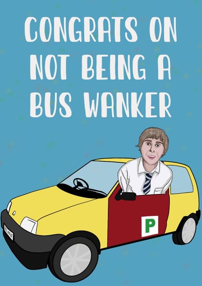 Inbetweeners passed driving test card created by Doublea