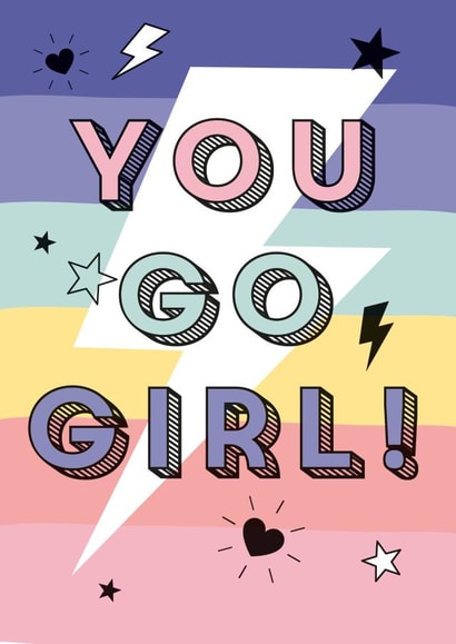 You go girl celebration card created by Rulu
