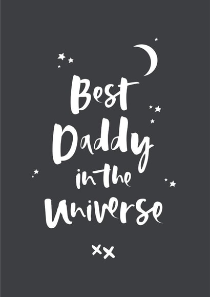 Best Daddy in the Universe Father's Day Card created by Too Wordy