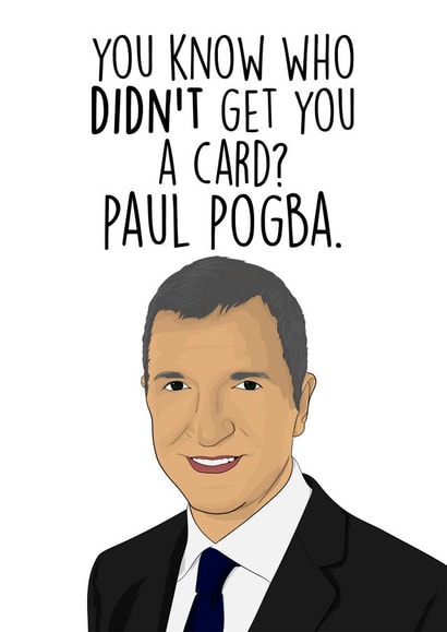 Graeme Souness - Paul Pogba didn't get you a card created by The Sport Rag